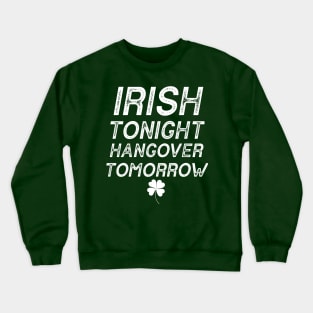 St patricks day drinking team Crewneck Sweatshirt